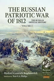 The Russian Patriotic War of 1812, Volume 3: The Russian Official History