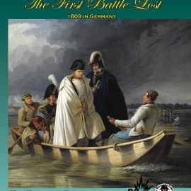  THE FIRST BATTLE LOST: 1809 in Germany – Series 3