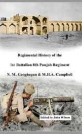  REGIMENTAL HISTORY OF THE 1ST BATTALION 8TH PUNJAB REGIMENT