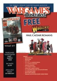  WARGAMES ILLUSTRATED: Issue #447 with Free Hail Caesar Romans Sprue