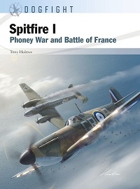  013 SPITFIRE I: Phoney War and Battle of France