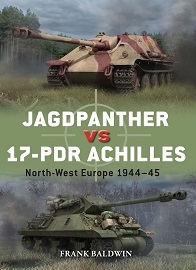  143 JAGDPANTHER VS 17-PDR ACHILLES: North-West Europe 1944-45