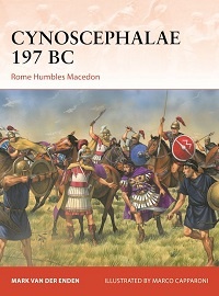  416 CYNOSCEPHALAE 197 BC: Rome Humbles Macedon