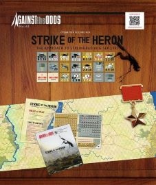  AGAINST THE ODDS #62: Strike of the Heron – The Approach to Stalingrad