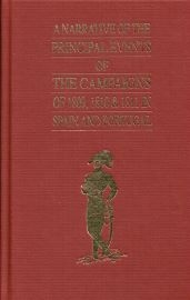 A Narrative of the Principal Events of the Campaigns of 1809, 1810 & 1811 in Spain & Portugal