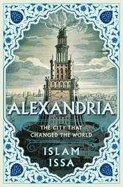  ALEXANDRIA: The City that Changed the World