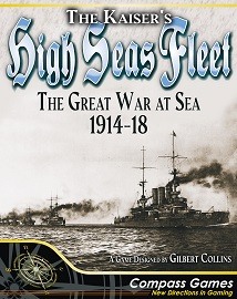  THE KAISER'S HIGH SEAS FLEET: The Great War at Sea 1914-18