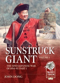  SUNSTRUCK GIANT, VOLUME 1: The Sino-Japanese War of 1894-95