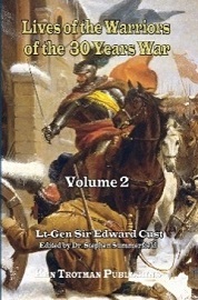  LIVES OF THE WARRIORS OF THE 30 YEARS WAR: Volume 2