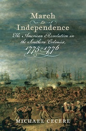  MARCH TO INDEPENDENCE: The American Revolution in the Southern Colonies, 1775-1776