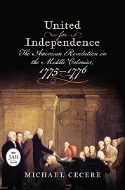  UNITED FOR INDEPENDENCE: The American Revolution in the Middle Colonies, 1775-1776