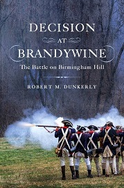  DECISION AT BRANDYWINE: The Battle on Birmingham Hill