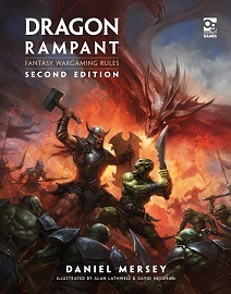  DRAGON RAMPANT, SECOND EDITION: Fantasy Wargaming Rules