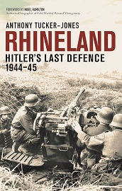  RHINELAND: Hitler's Last Defence, 1944-45