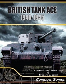  BRITISH TANK ACE 1940-1945
