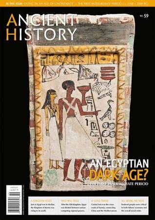  ANCIENT HISTORY MAGAZINE #59: An Egyptian Dark Age