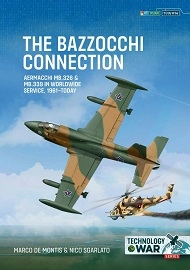  THE BAZZOCCHI CONNECTION: Aermacchi MB.326 & MB.339 in World-wide Service, 1961-Today