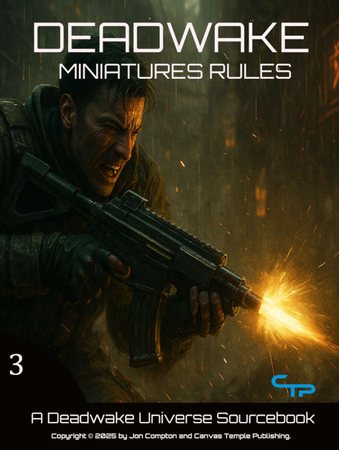 Deadwake Miniatures Combat Rules
