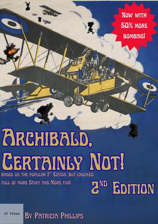 Archibald, Certainly Not! 2nd edition