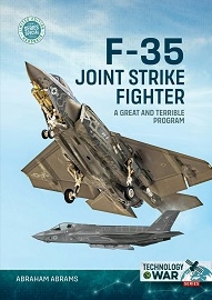  F-35 JOINT STRIKE FIGHTER: A Great and Terrible Program