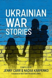  UKRAINIAN WAR STORIES