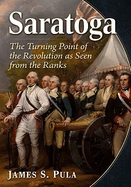  SARATOGA: The Turning Point of the Revolution as Seen from the Ranks