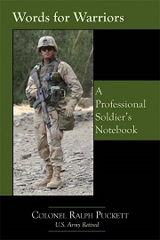  WORDS FOR WARRIORS: A Professional Soldier's Notebook