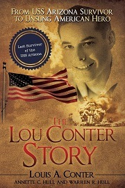  THE LOU CONTER STORY: From U.S.S. Arizona Survivor to Unsung American Hero
