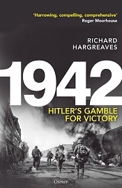 1942: Hitler's Gamble for Victory