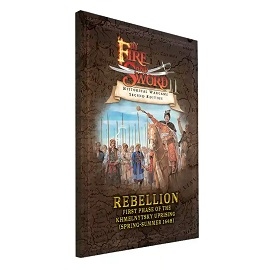  BY FIRE AND SWORD II: Rebellion, The First Phase of the Khmelnytsky Uprising (Spring-Summer 1648)