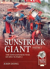  SUNSTRUCK GIANT, VOLUME 2: The Sino-Japanese War of 1894-95