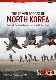  THE ARMED FORCES OF NORTH KOREA, VOLUME 2: Korean People's Army Air and Anti-Air Force