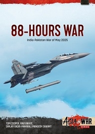  88-HOURS WAR: India-Pakistan War of May 2025