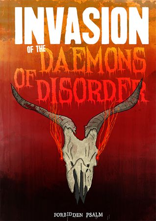 Invasion of the Daemons of Disorder