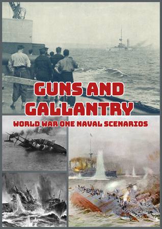 Guns and Gallantry