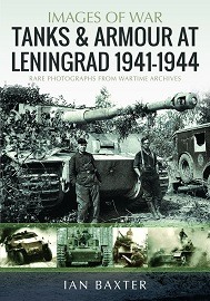  TANKS AND ARMOUR AT LENINGRAD 1941-1944