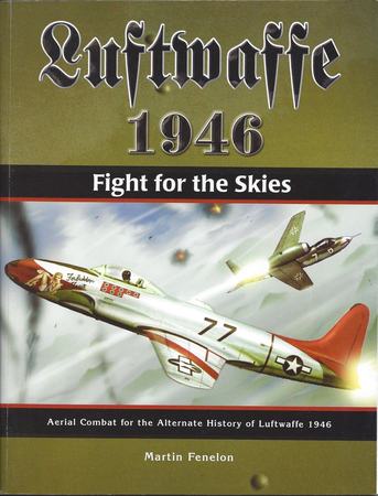 Fight for the Skies series, Luftwaffe 1946 &ndash; historical and what-if combat