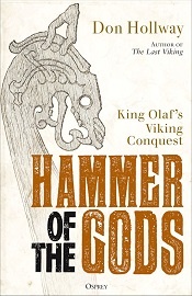  HAMMER OF THE GODS: King Olaf's Viking Conquest