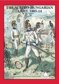  THE AUSTRO-HUNGARIAN ARMY: 1805-14