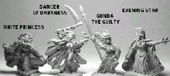 White Princess, Dancer of Darkness, Gunda the Guilty, Evening Star