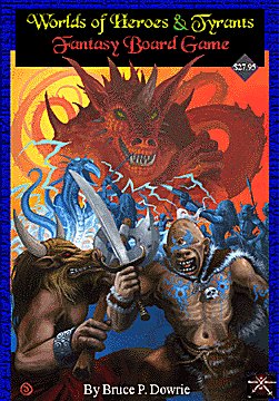 Dowrie designed GoB's Worlds of Heroes and Tyrants, an unofficial Talisman expansion