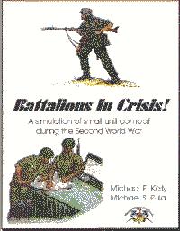 Battalions In Crisis!