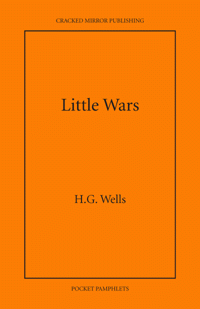 Cracked Mirror Publishing's edition of Little Wars
