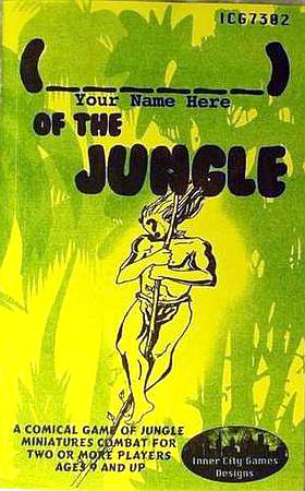 (Your Name Here) of the Jungle