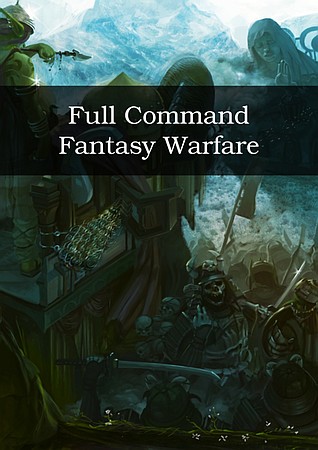 Full Command Fantasy Warfare