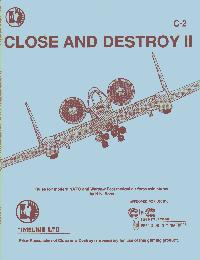 Close and Destroy II