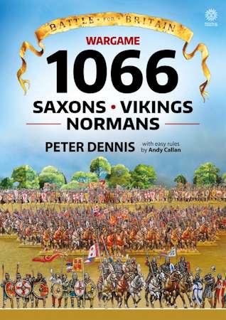 Battle for Britain: Wargame 1066 – Saxons, Vikings, Normans