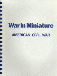 War in Miniature - American Civil War