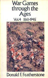 War Games through the Ages, Vol. 4, 1865-1945