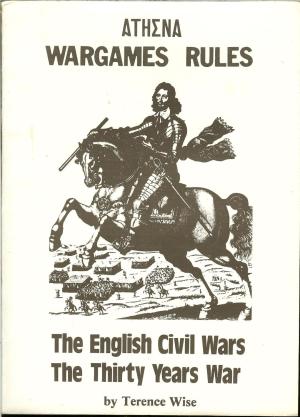 Athena Wargames Rules: The English Civil Wars, The Thirty Years War